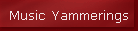 Music Yammerings